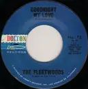7inch Vinyl Single - The Fleetwoods - Goodnight My Love