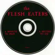 CD - The Flesh Eaters - A Minute To Pray A Second To Die