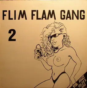 The Flim Flam Gang - Vol. 2