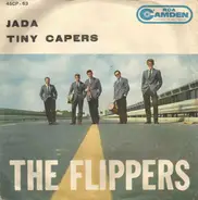 The Flippers - Jada / Tiny Capers