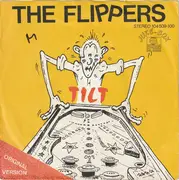 7inch Vinyl Single - The Flippers - Tilt