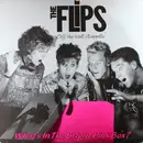 LP - The Flips - What's In The Bright Pink Box?