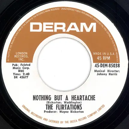 The Flirtations - Nothing But A Heartache / How Can You Tell Me?