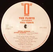 The Flirts Featuring Full Force - After School