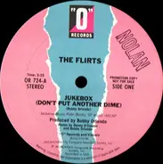 The Flirts - Jukebox (Don't Put Another Dime)