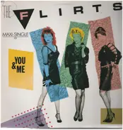 The Flirts - You & Me