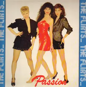 The Flirts - Passion