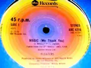 The Floaters - Magic (We Thank You) / I Just Want To Be With You