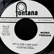 The Floating Opera - Gotta Find A New Baby