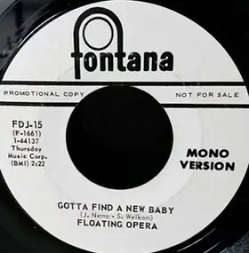 Floating Opera - Gotta Find A New Baby