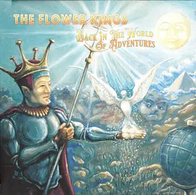 The Flower Kings - Back in the World of Adventures