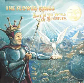 The Flower Kings - Back in the World of Adventures