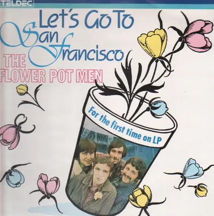 The Flower Pot Men - Let's Go To San Francisco