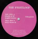 12'' - The Fruitloop - Shake It Up (Party Right) / Beat Kicks In