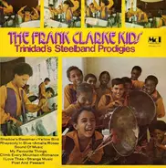 The Frank Clarke Kids - Trinidad's Steelband Prodigies