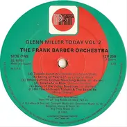 The Frank Barber Orchestra - Glenn Miller Today Vol. 2