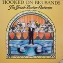 LP - The Frank Barber Orchestra - Hooked On Big Bands