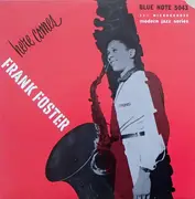 10'' - The Frank Foster Quintet - New Faces - New Sounds: Here Comes Frank Foster