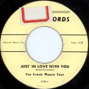 The Frank Moore Four - Just In Love With You / Castle Rock