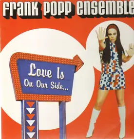 The Frank Popp Ensemble - Love Is on Our Side