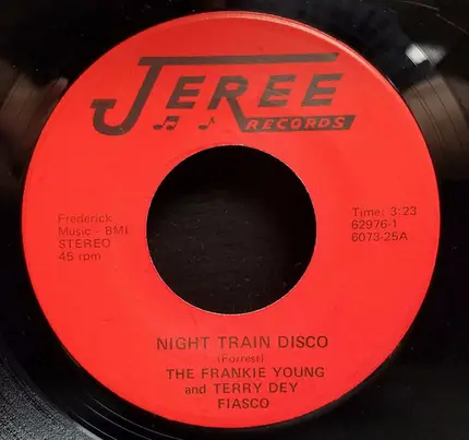 The Frankie Young And Terry Dey Fiasco / Frankie Young - Night Train Disco / Harlem Nocturne
