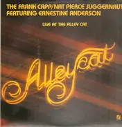 The Frankie Capp / Nat Pierce Juggernaut featuring Ernestine Anderson - Live at the Alley Cat