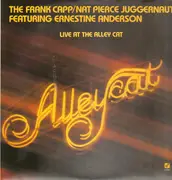 LP - The Frankie Capp / Nat Pierce Juggernaut featuring Ernestine Anderson - Live At The Alley Cat