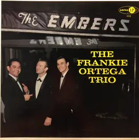 Frank Ortega Trio - At The Embers