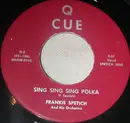 7inch Vinyl Single - The Frankie Spetich Orchestra - Sing Sing Sing Polka