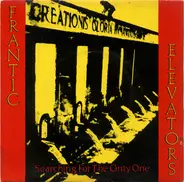 The Frantic Elevators - Searching For The Only One