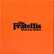 The Fratellis - Mistress Mabel