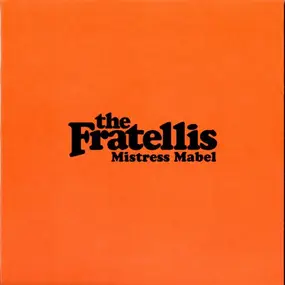 The Fratellis - Mistress Mabel