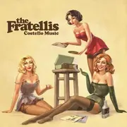 CD - The Fratellis - Costello Music