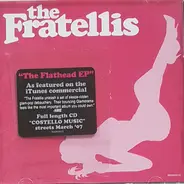 The Fratellis - The Flathead EP