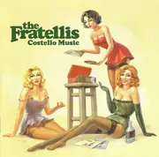CD - The Fratellis - Costello Music