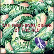 CD - The Fraternal Order Of The All - Greetings From Planet Love
