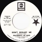 The Fraternity Of Man - Don't Bogart Me