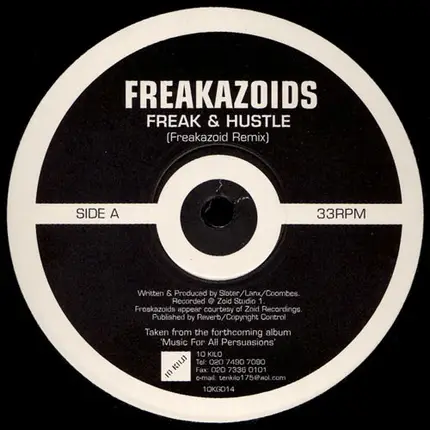 The Freakazoids / Rennie Pilgrem - Freak & Hustle / Paranoia