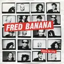 7inch Vinyl Single - The Fred Banana Combo - Time To Cry