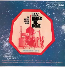 Freddy Merkle Group - Jazz Under The Dome (Washington City Limits)