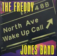 The Freddy Jones Band - North Avenue Wake Up Call