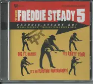 The Freddie Steady 5 - Freddie Steady Go  - 16 Cool Covers Of Timeless Texas Rock & Roll