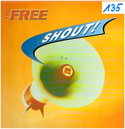The Free - Shout!