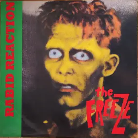 The Freeze - Rabid Reaction