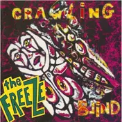 The Freeze - CRAWLING BLIND