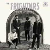 Frightnrs - More To Say Versions