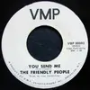 7inch Vinyl Single - The Friendly People - You Send Me / Mr. Moonlight