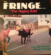 LP - The Fringe - The Raging Bulls