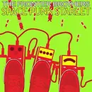 CD - The Frontier Brothers - Space Punk Starlet