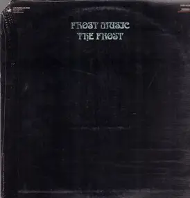 The Frost - Frost Music